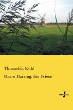 Harro Harring, der Friese af Thusnelda Kuhl