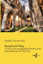 Kampf und Sieg af Sophie Swetschin