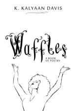 Waffles af K Kalyaan Davis