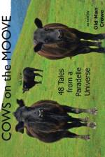 COWS on the MOOVE af Old Man Crowe