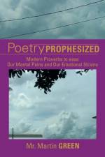 Poetry Prophesized af MR Martin Green