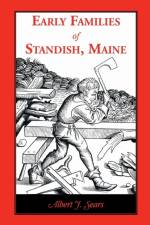 Early Families of Standish, Maine af Albert J Sears