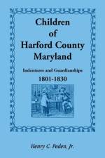 Children of Harford County, Maryland af Henry C