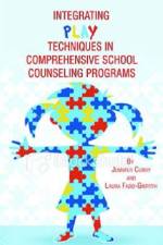 Integrating Play Techniques in Comprehensive Counseling Programs