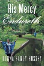 His Mercy Endureth af Donna Handy Hussey