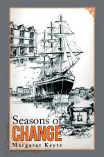 Seasons of Change af Margaret Keyte