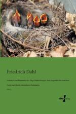 Leitfaden zum Bestimmen der Voegel Mittel-Europas, ihrer Jugendkleider und ihrer Nester nach leicht erkennbaren Merkmalen af Friedrich Dahl