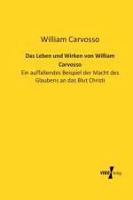 Leben und Wirken von William Carvosso af William Carvosso
