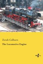Locomotive Engine af Zerah Colburn