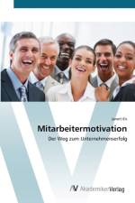 Mitarbeitermotivation af Janett Els