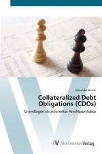 Collateralized Debt Obligations (CDOs) af Alexander Birmili