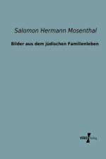 Bilder aus dem judischen Familienleben af Salomon Hermann Mosenthal