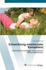 Entwicklung emotionaler Kompetenz af Susan Schellknecht