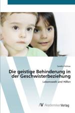 geistige Behinderung in der Geschwisterbeziehung af Sandra Fietkau