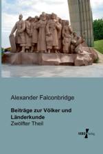 Beitrage zur Voelker und Landerkunde af Alexander Falconbridge