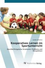 Kooperatives Lernen im Sportunterricht af Sandra Schweiker