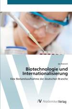 Biotechnologie und Internationalisierung af Jan Kranich