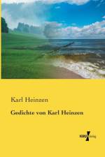 Gedichte von Karl Heinzen af Karl Heinzen