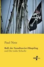 Rolf, der Scandinavier-Hauptling af Paul Netz