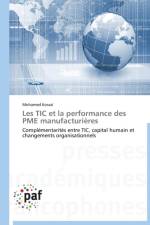 Les Tic Et La Performance Des Pme Manufacturieres af Kossai-M