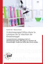 3-Aminopropyl-Silice Dans La Catalyse de la Reaction de Knoevenagel af Collectif
