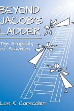 Beyond Jacob's Ladder af Lois K Carscallen