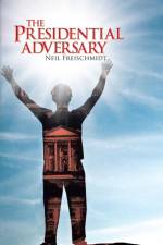 Presidential Adversary af Neil Freischmidt