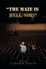 Maze Is Hell, Sir! af Lenard Davis