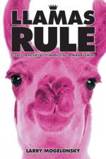 Llamas Rule af Larry Mogelonsky