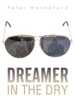 Dreamer in the Dry af Peter Hannaford