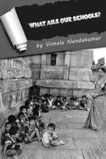 What Ails Our Schools? af Vimala Nandakumar