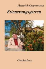 Erinnerungsgarten af Heinrich Oppermann