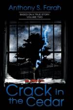 Crack in the Cedar af Anthony S Farah
