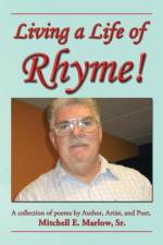 Living a Life of Rhyme! af Mitchell E