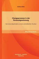 Changeprozesse in der Personalgewinnung af Andreas Hehn