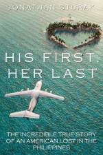 His First, Her Last af Jonathan Sturak