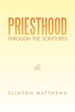 Priesthood Through the Scriptures