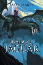 Spirit of the Jaguar af Lizzy Clarke