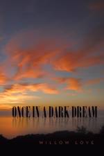 Once in a Dark Dream af Willow Love
