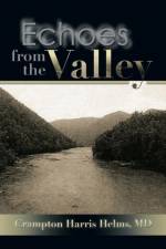 Echoes from the Valley af MD Helms