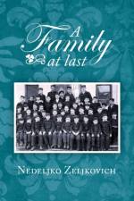 Family at Last af Nedeljko Zeljkovich