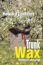 Trunk Wax af Howard Lentzner