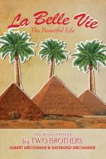 La Belle Vie af Raymond Mechawar