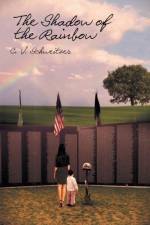 Shadow of the Rainbow af C V Schweitzer