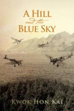 Hill and the Blue Sky af Hon Kwok Kai