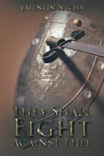 They Shall Fight Against Thee af Valentin Ntcha