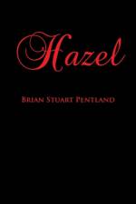 Hazel af Brian Stuart Pentland