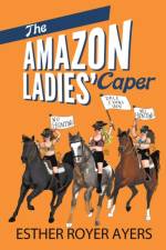 Amazon Ladies' Caper af Esther Royer Ayers