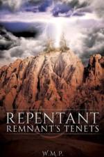 Repentant Remnant's Tenets af W M P