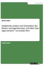 Didaktische Analyse und Sachanalyse des Kinder- und Jugendromans 